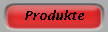 Produkte