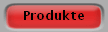 Produkte